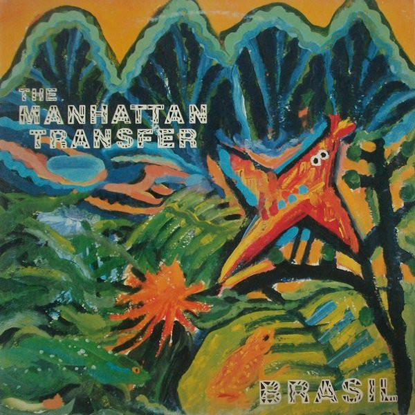 The Manhattan Transfer ‎– Brasil