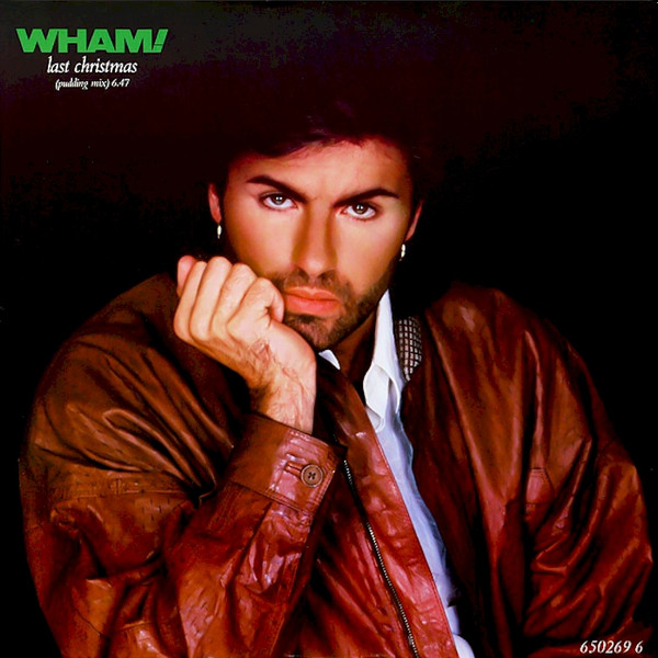 Wham! ‎– Last Christmas (Pudding Mix)