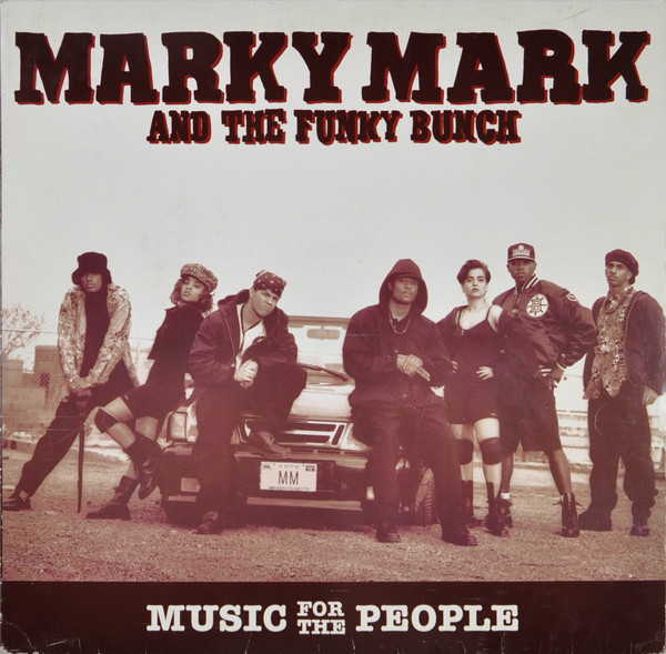 Marky Mark And The Funky Bunch ‎– Music For The People
