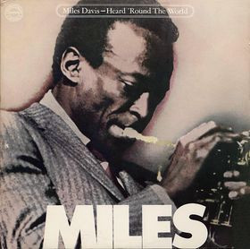 Miles Davis ‎– Heard 'Round The World