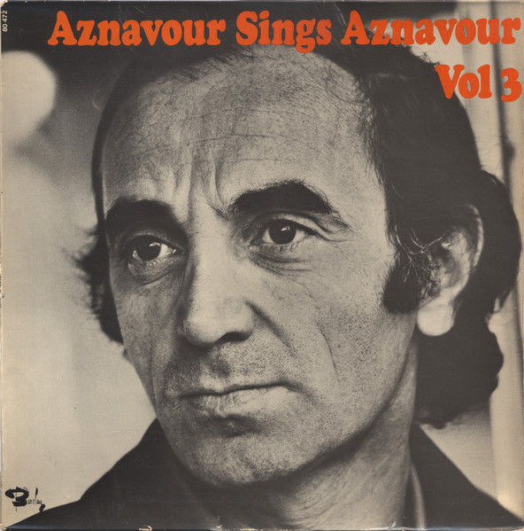 Charles Aznavour ‎– Aznavour Sings Aznavour Vol 3