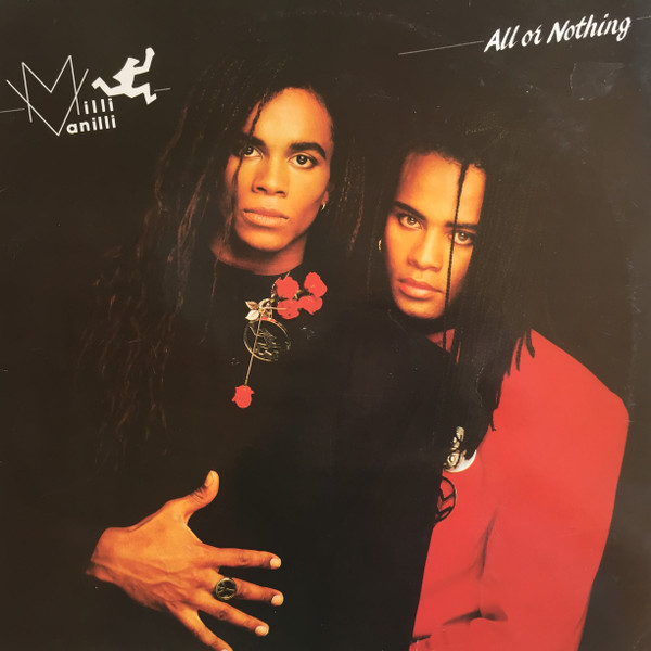 Milli Vanilli ‎– All Or Nothing