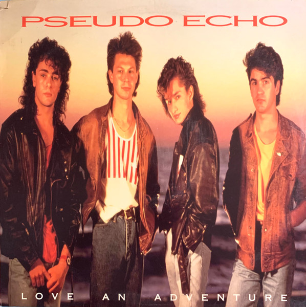 Pseudo Echo ‎– Love An Adventure