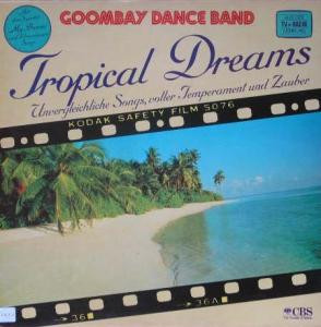Goombay Dance Band ‎– Tropical Dreams