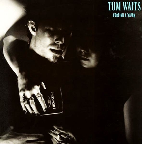 Tom Waits ‎– Foreign Affairs