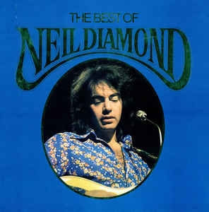 Neil Diamond ‎– The Best Of Neil Diamond