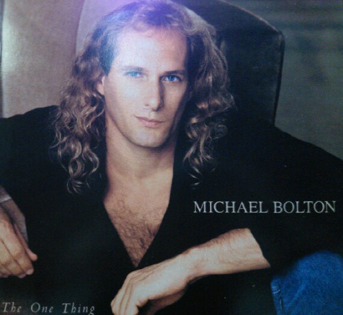 Michael Bolton ‎– The One Thing