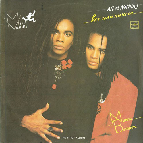 Milli Vanilli ‎– All Or Nothing (The First Album)