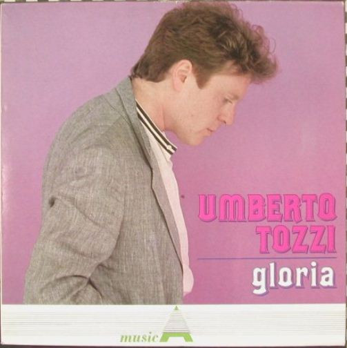 Umberto Tozzi ‎– Gloria