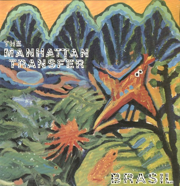 The Manhattan Transfer ‎– Brasil