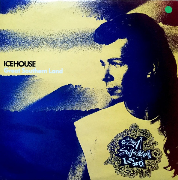 Icehouse ‎– Great Southern Land