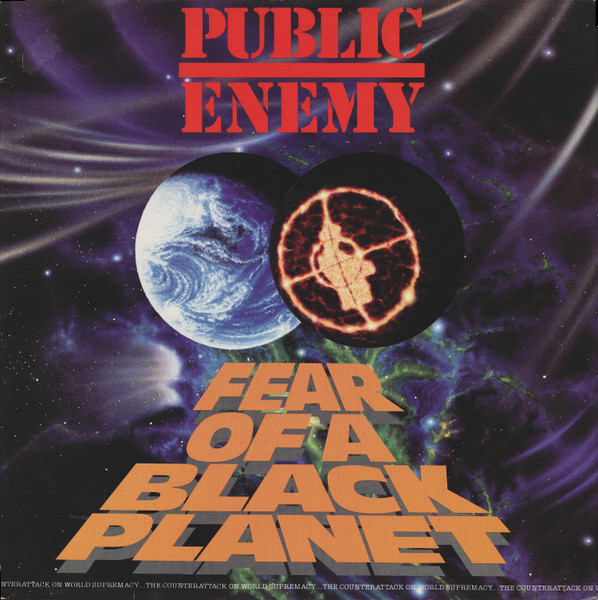 Public Enemy ‎– Fear Of A Black Planet