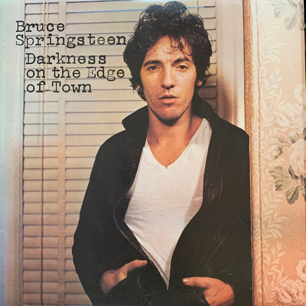 Bruce Springsteen ‎– Darkness On The Edge Of Town