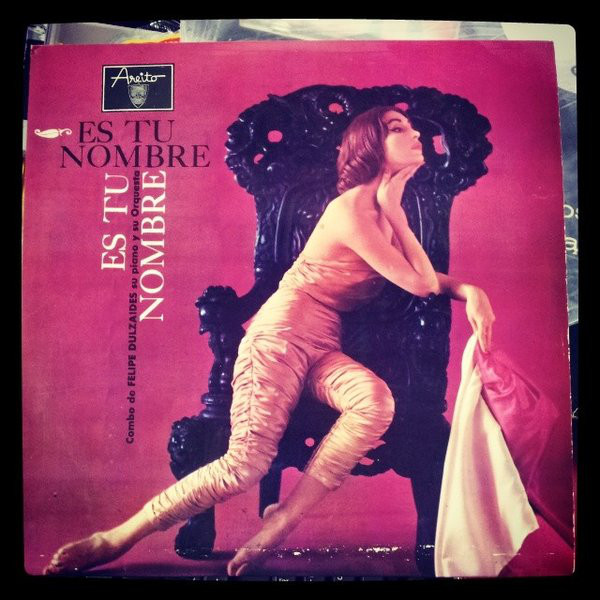 Felipe Dulzaides ‎– Es Tu Nombre