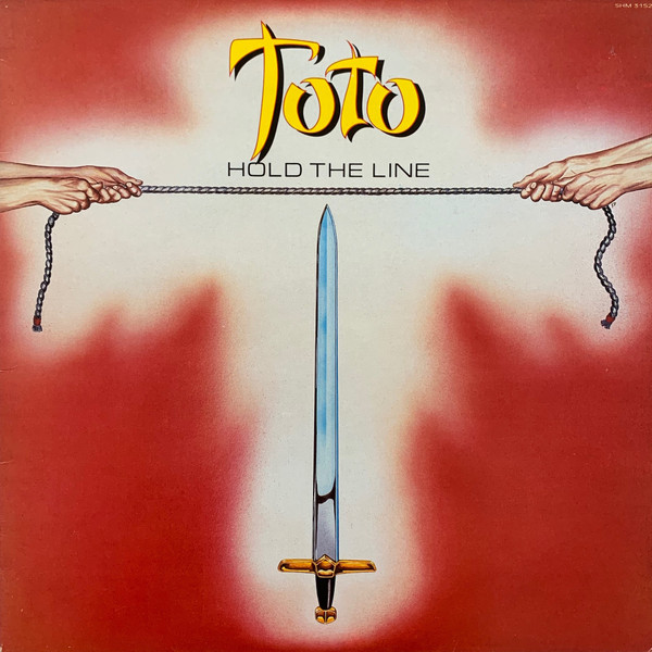 Toto ‎– Hold The Line