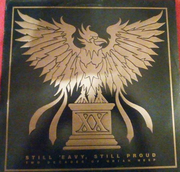Uriah Heep ‎– Still 'eavy, Still Proud Two Decades Of Uriah Heep