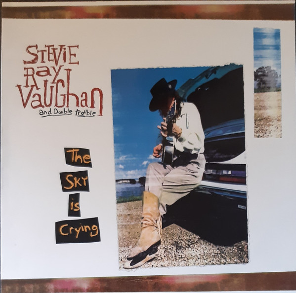 Stevie Ray Vaughan And Double Trouble ‎– The Sky Is Crying