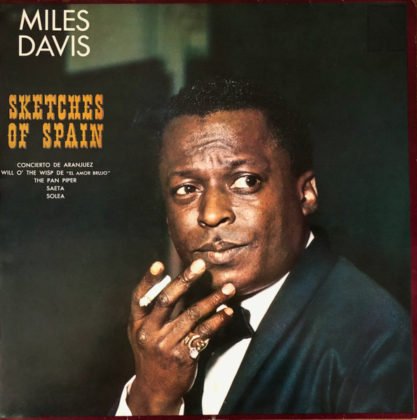 Miles Davis ‎– Sketches Of Spain