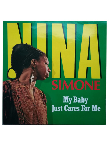 Nina Simone ‎– My Baby Just Cares For Me
