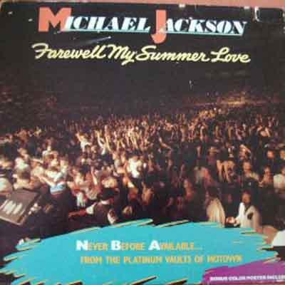Michael Jackson ‎– Farewell My Summer Love