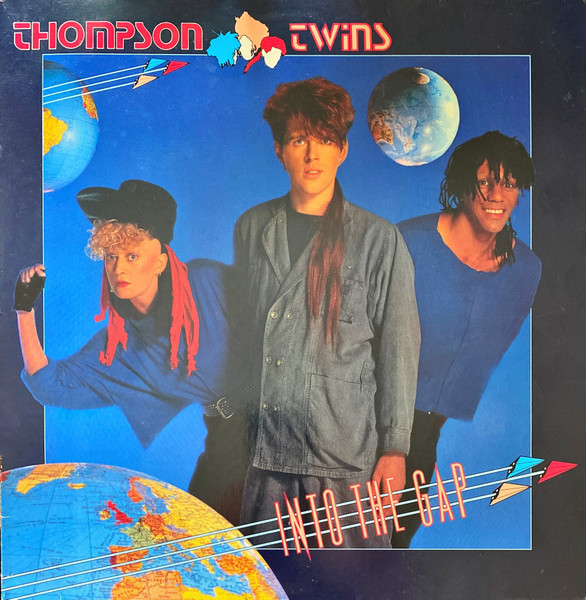 Thompson Twins ‎– Into The Gap