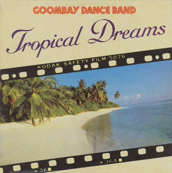 Goombay Dance Band ‎– Tropical Dreams