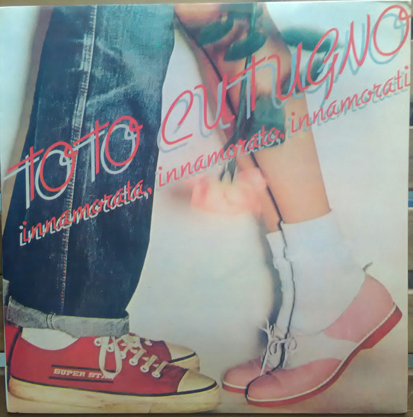 Toto Cutugno ‎– Innamorata, Innamorato, Innamorati