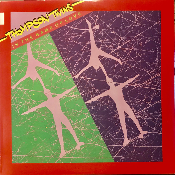Thompson Twins ‎– In The Name Of Love