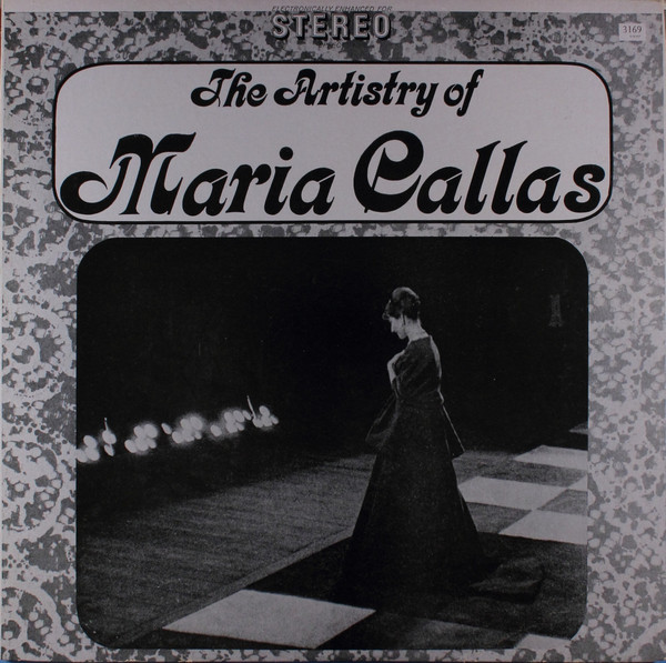 Maria Callas ‎– The Artistry Of Maria Callas