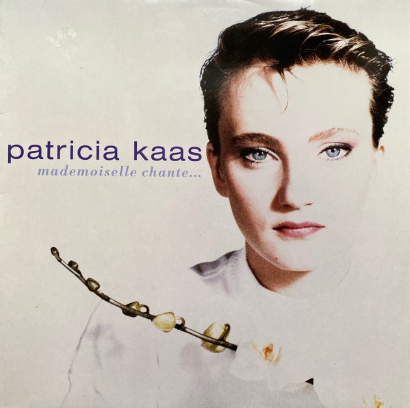 Patricia Kaas ‎– Mademoiselle Chante...