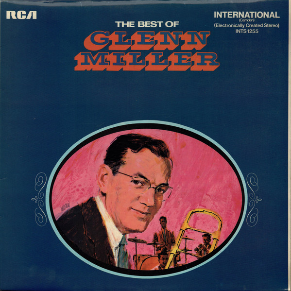 Glenn Miller ‎– The Best Of Glenn Miller