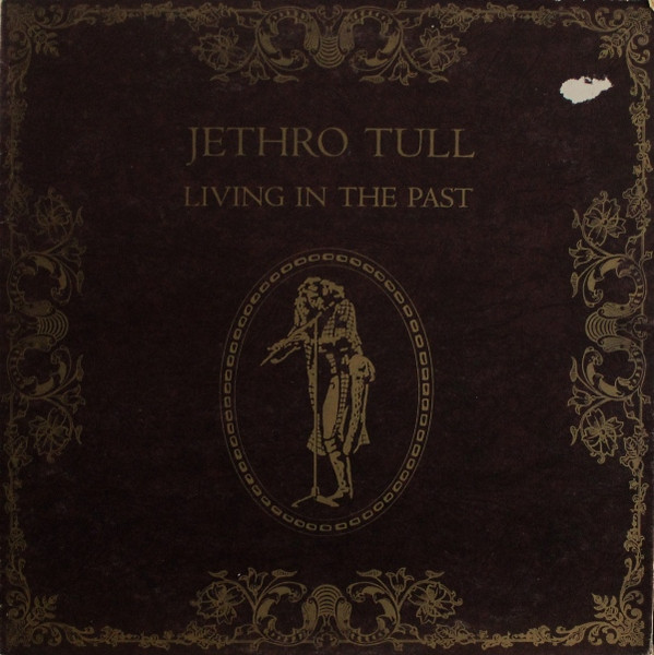 Jethro Tull ‎– Living In The Past