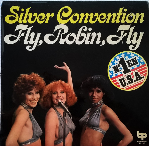 Silver Convention ‎– Fly, Robin, Fly