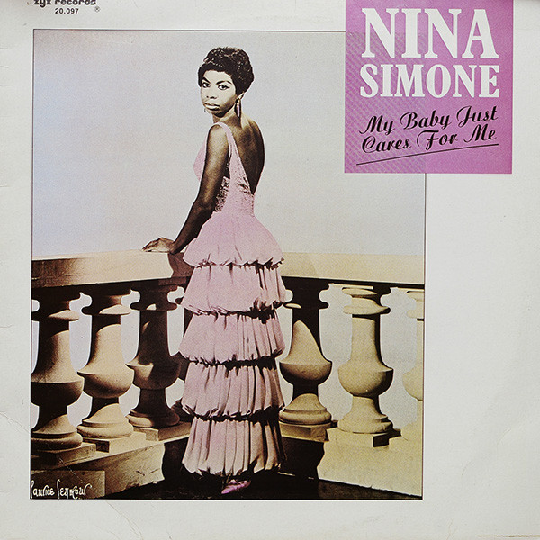 Nina Simone ‎– My Baby Just Cares For Me