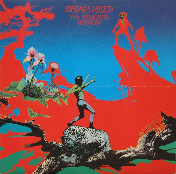 Uriah Heep ‎– The Magician's Birthday