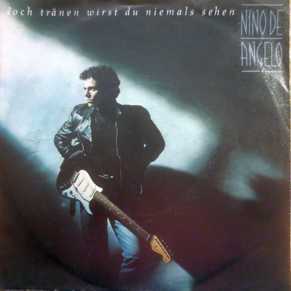 Nino de Angelo ‎– Doch Tränen Wirst Du Niemals Sehen