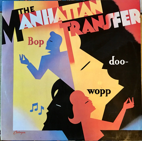 The Manhattan Transfer ‎– Bop Doo-Wopp