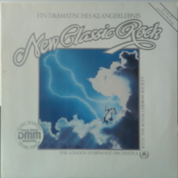 The London Symphony OrchestraThe Royal Choral Society ‎– New Classic Rock