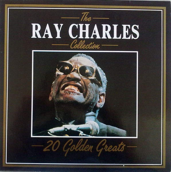 Ray Charles ‎– The Ray Charles Collection - 20 Golden Greats