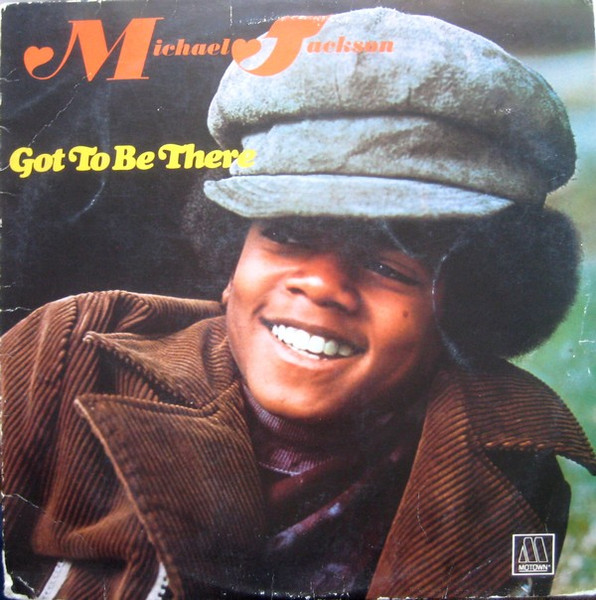Michael Jackson ‎– Got To Be There