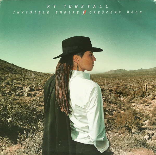 KT Tunstall ‎– Invisible Empire // Crescent Moon