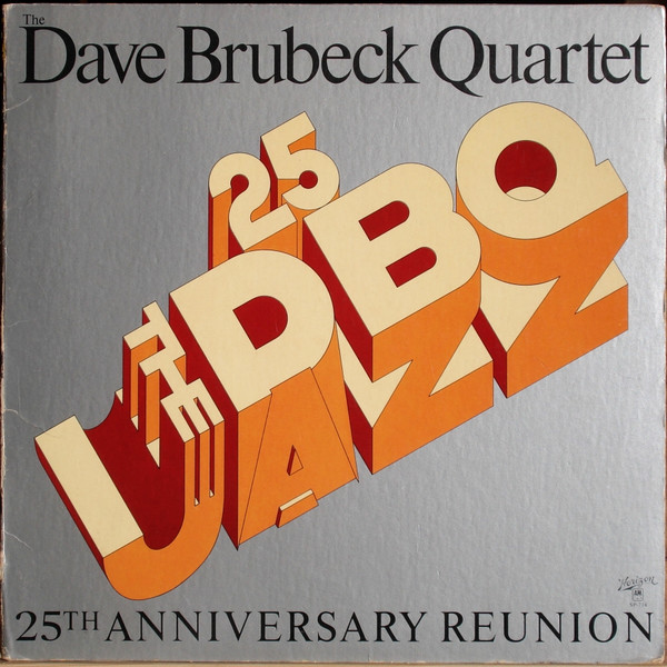 The Dave Brubeck Quartet ‎– 25th Anniversary Reunion