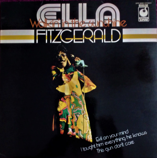 Ella Fitzgerald ‎– Walkin' In The Sunshine