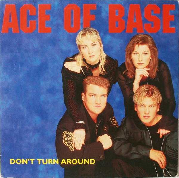 Ace Of Base ‎– Don't Turn Around
