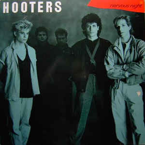 Hooters ‎– Nervous Night