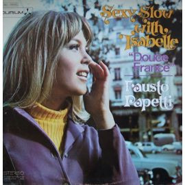 Fausto Papetti ‎– Sexy Slow With Isabelle - Douce France