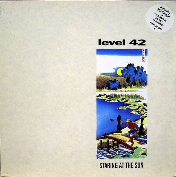 Level 42 ‎– Staring At The Sun