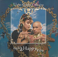 Urban Cookie Collective ‎– High On A Happy Vibe