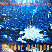 Nick Cave And The Bad Seeds ‎– Murder Ballads