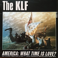 The KLF ‎– America: What Time Is Love?